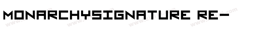 MonarchySignature Re字体转换